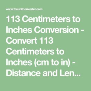 Understanding How to Convert 113. 5 cm to Inches
