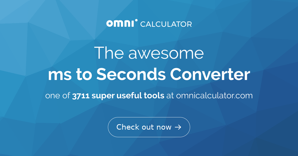 15 seconds to ms