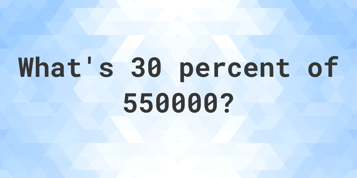 550000 x 30